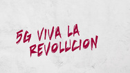 5G Viva la revolucion